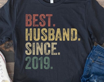 Best Husband Since 2019 Shirt, 2nd Wedding Anniversary Gift for Husband, 2 Year Anniversary Gift for Him, Husband Birthday Gift from Wife