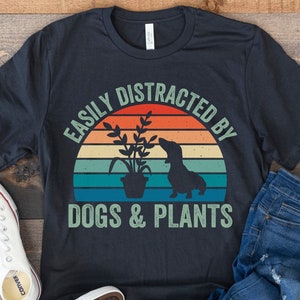 Easily Distracted by Dogs and Plants, Botanical Shirt, Funny Cat Shirt, Plant Lover Gift, Plant Mom Shirt, Gardening Shirt, Retro Vintage