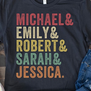 Custom Names List Shirt, Personalized Ampersand Tee, Family Names Shirt, Customized Group Shirt With Names, Name Reunion Gift
