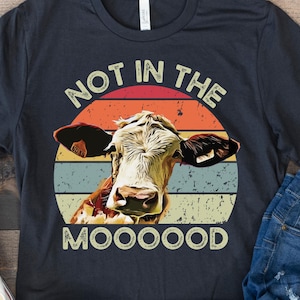 Camiseta de vaca, regalo divertido para amantes de las vacas, camiseta de granjero, camiseta de vaquera, camiseta retro vintage de vaca, camiseta de animales de granja, camiseta de chica de campo, no estoy de humor