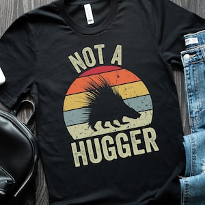 Not a Hugger, Funny Introvert Shirt, Homebody Shirt, Introverted T-Shirt, Antisocial Tee, Retro Porcupine Gift, Cactus Shirt, Anxiety Shirt