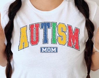 Autism Mom, Autism Mom Shirt, Autism Shirt, Autism Awareness Shirt, Neurodiversity Shirt, Adhd Shirt, Mothers Day Shirt, Autism Acceptance