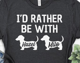 Dachshund Shirt, Dachshund Gift, Dachshund Gifts, Personalized Dog Shirt With Names, Dog Dad Shirt, Dog Mom Shirt, Funny Wiener Dog Shirt