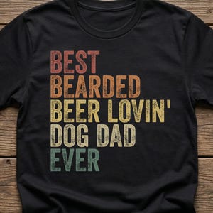 Bärtiges Bier Lovin 'Hund Dad Shirt, lustiges Vatertagsgeschenk