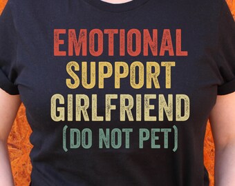 Camiseta de apoyo emocional para novias / Regalo divertido de tu novio