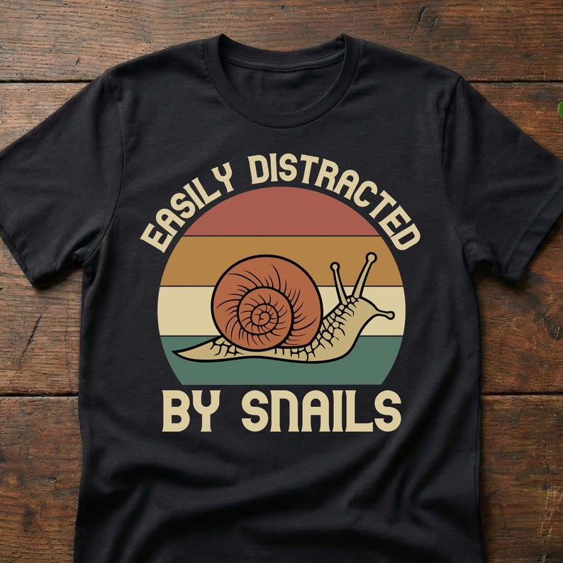 Camiseta "Fácilmente distraído por caracoles", regalo divertido para amantes de los caracoles Black