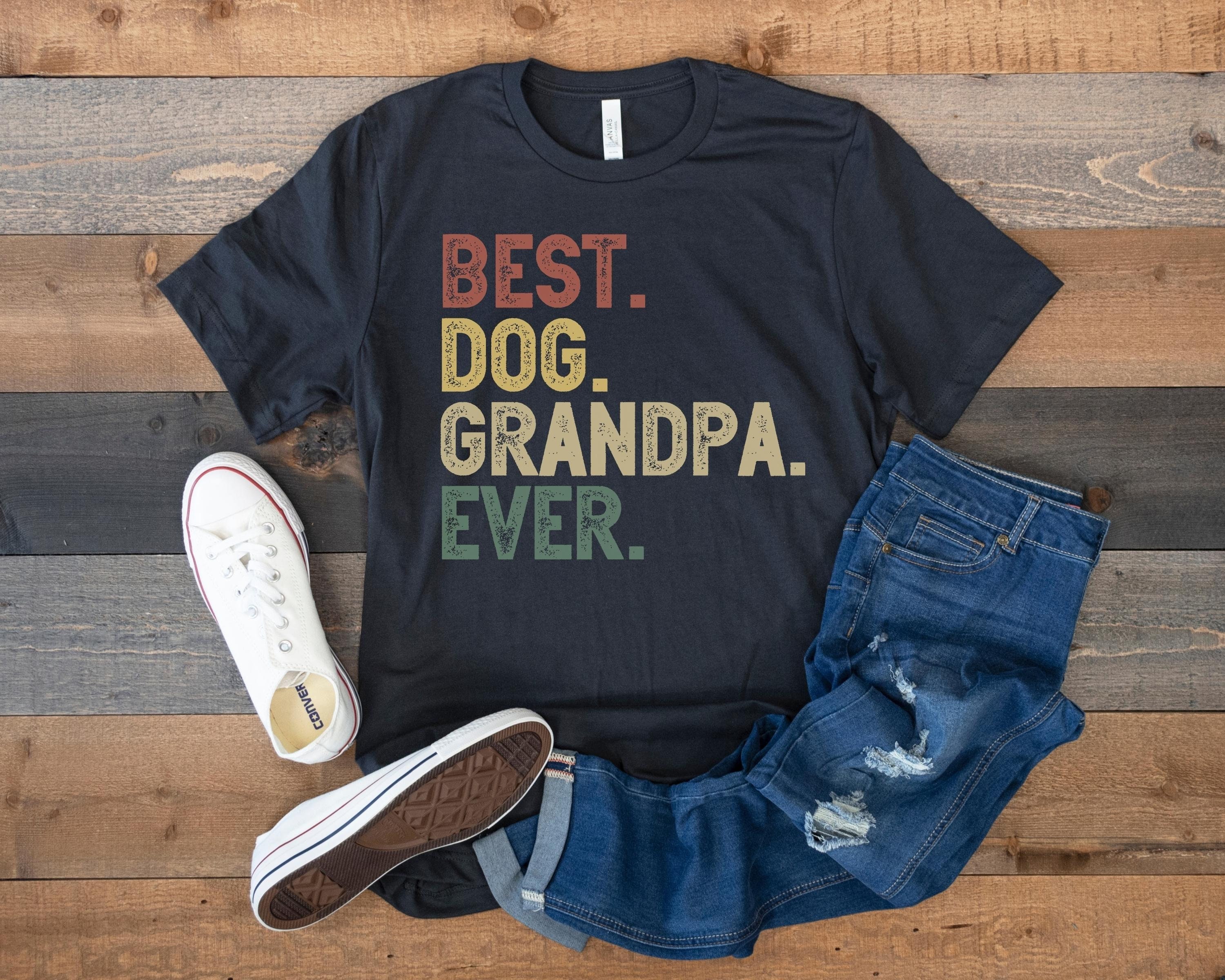 Dog Grandpa Shirt Best Dog Grandpa Ever Funny Grandpa Shirt Retro Vintage Grandfather Gift for Dog Lover Granparent Dog Owner Papa Tee Etsy Canada