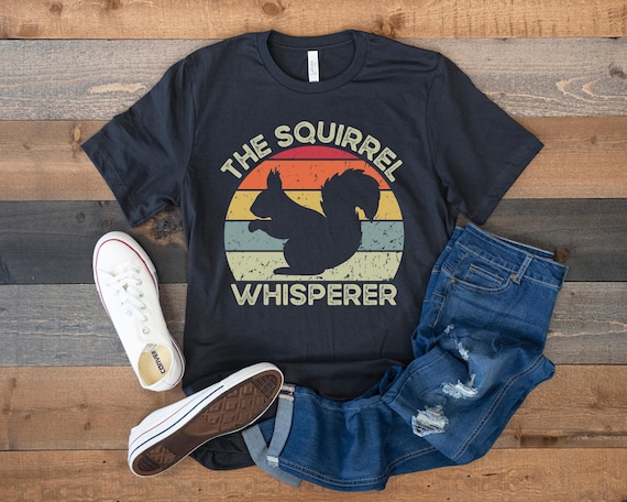 Squirrel Whisperer T-Shirt Retro Vintage Squirrel Lover Tee Squirrel Whisperer T-Shirt Retro Vintage Squirrel Lover Tee