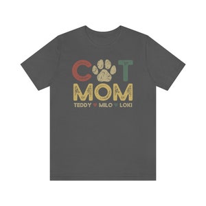 Cat Mom Shirt with Cat Names, Personalized Gift for Cat Mom, Custom Cat Mama Shirt with Pet Names, Cat Owner Shirt, Cat Lover Mothers Day Asphalt