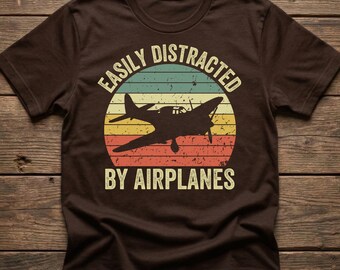 Easily Distracted by Airplanes, Retro Airplane Shirt, Pilot Gifts