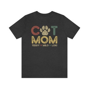 Cat Mom Shirt with Cat Names, Personalized Gift for Cat Mom, Custom Cat Mama Shirt with Pet Names, Cat Owner Shirt, Cat Lover Mothers Day Dark Grey Heather