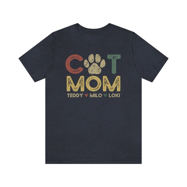 Cat Mom Shirt with Cat Names, Personalized Gift for Cat Mom, Custom Cat Mama Shirt with Pet Names, Cat Owner Shirt, Cat Lover Mothers Day Heather Navy