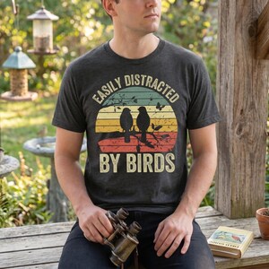 Easily Distracted By Birds, Bird Watching Shirt, Bird Nerd Gift image 6