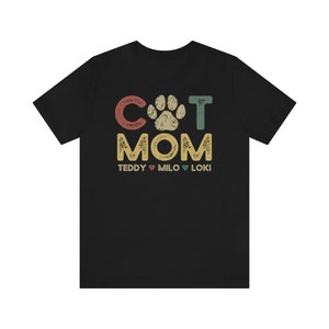 Cat Mom Shirt with Cat Names, Personalized Gift for Cat Mom, Custom Cat Mama Shirt with Pet Names, Cat Owner Shirt, Cat Lover Mothers Day Black