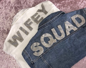 WIFEY & SQUAD CUSTOM Denim Jacket | Custom Denim Jacket | Custom jacket | Wedding jacket | Bachelorette party jacket