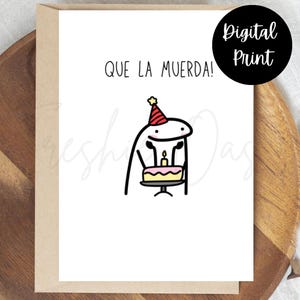 Que La Muerda DIGITALE PRINT verjaardagskaart - Spaanse verjaardagskaart - grappige leuke verjaardagskaart afdrukken - Feliz Cumpleaños digitale kaart