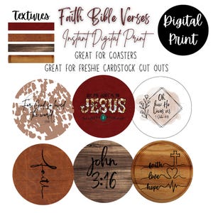 May include: Set of six round coasters featuring different faith-based designs. The coasters feature various textures, including wood, leather, and cowhide. The designs include Bible verses, such as "For God so loved the world", "All my hope is in Jesus", "Oh how He Loves us", "John 3:16", and "Faith, Love, Hope".