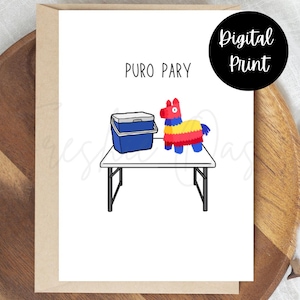 Puro Pary DIGITAL CARD - Spanish Happy Birthday Digital Card - Feliz Cumpleaños Digital Card - Digital Print Birthday Card