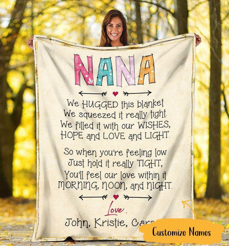 Customized Nana Blanket We Hugged This Blanket Gift For Etsy