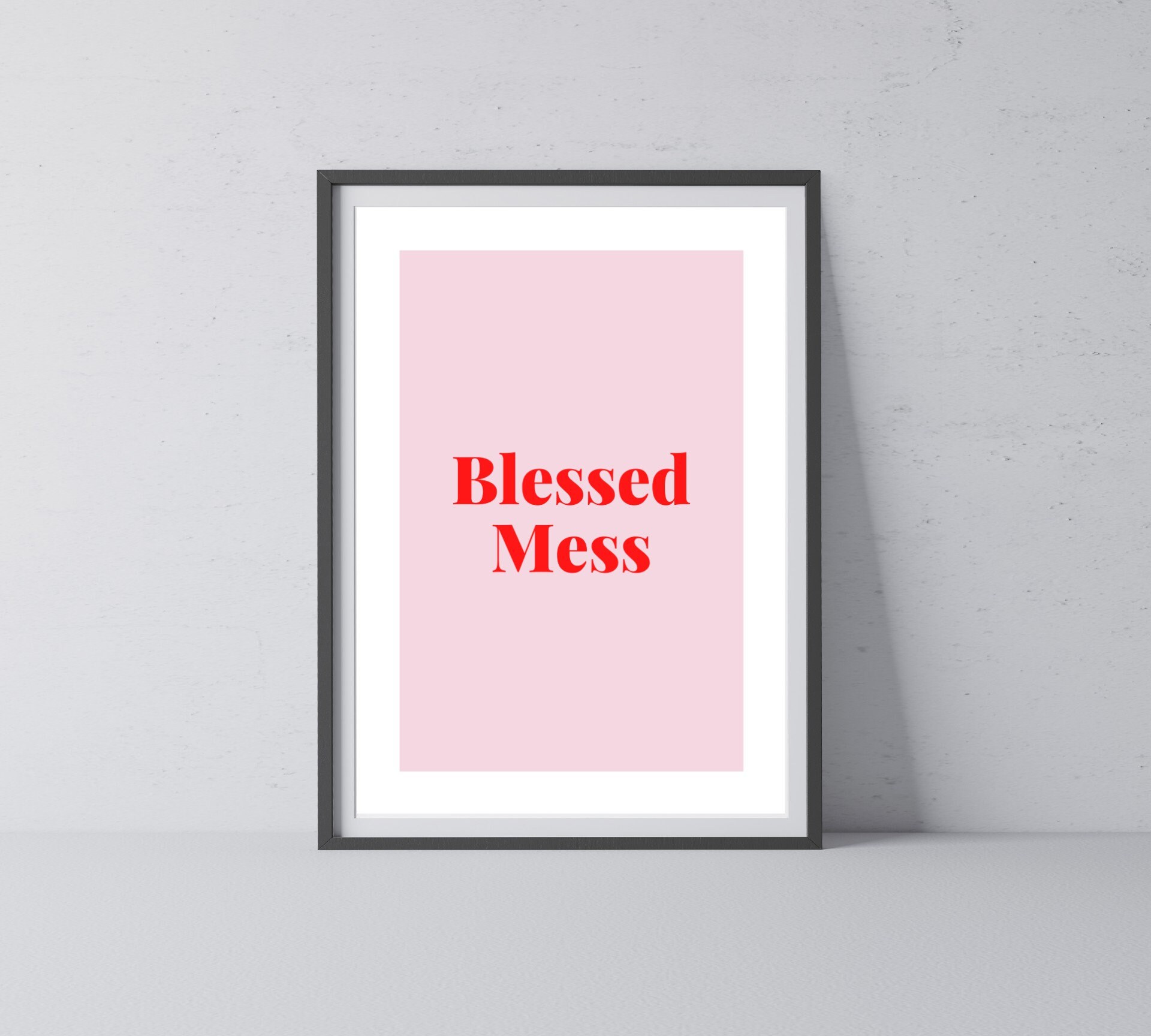 BLESSED MESS Instant Printable Wall Art Funny Pink Etsy