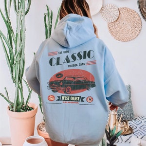 Classic Car Show West Coast Vintage Car Pullover Personalized Gift ...