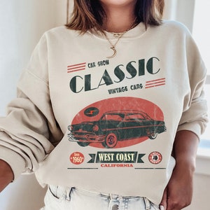 Classic Car Show West Coast Vintage Car Pullover Personalized Gift ...