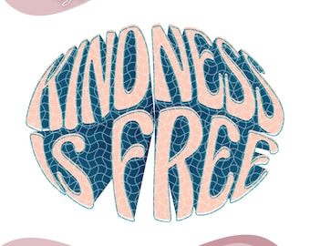 3D Kindness is Free Gradient PNG  for Sublimation - Digital Shirt Design - Best Selling Png - DIGITAL DOWNLOAD