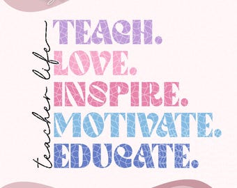 Teacher Life for SVG, Teacher Appreciation PNG, School Svg, Sublimation Design, Trendy Png, Teacher Gift Teacher Shirt Svg Digital Download.