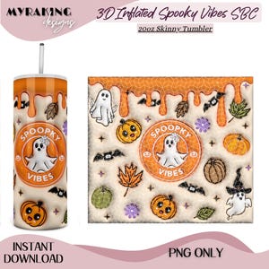 3D Inflated Spooky Vibes 20oz Skinny Tumbler Wrap PNG, 3D Puffy Pumpkin Tumbler Sublimation Halloween, 3D Ghost Tumbler Digital Download.