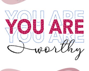 You Are Enough SVG PNG, Positive Png, Mental Health Svg, Positive Svg Motivational Svg, Self Love Svg Inspirational SVG, Digital Download.