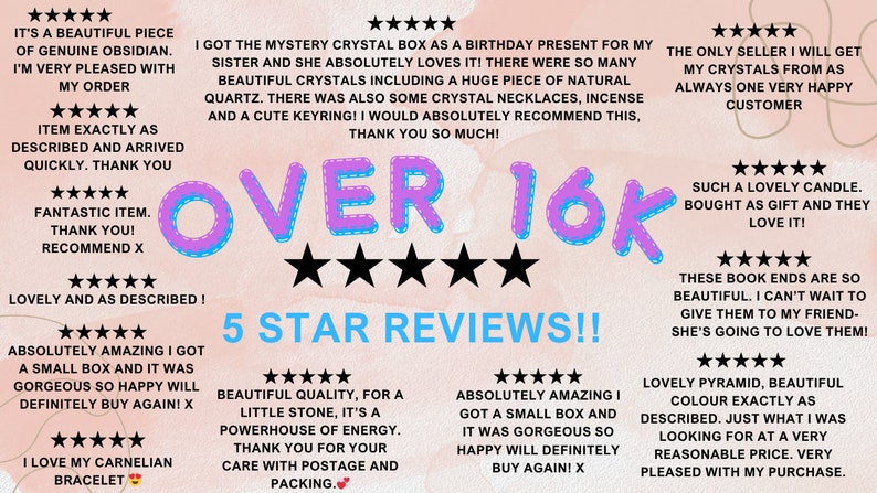 K&ouml;nnte beinhalten: Bild mit Kundenbewertungen mit dem Text "OVER 16K" und "5 STAR REVIEWS!!". Die Bewertungen erw&auml;hnen Kristalle, Kerzen und Buchst&uuml;tzen. Der Hintergrund ist hellrosa.