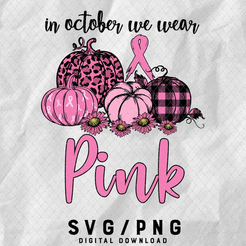 in october we wear pink screen print