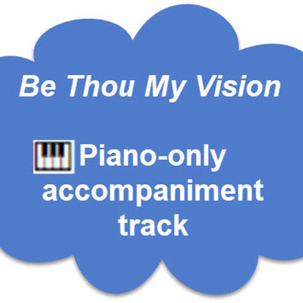 Be Thou My Vision (Piano accompaniment for Abramsky's original arrangement for cello/violin/flute/bassoon)