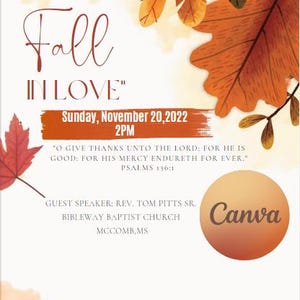 May include: A flyer for a church event called "Let's Fall in Love" on Sunday, 20 November 2022 at 2 PM. The flyer features a watercolour background of autumn leaves and a quote from Psalms 136:1. The event will be held at Mt. Teamer Freewill Baptist Church in Independence, LA. The guest speaker is Rev. Tom Pitts Sr. from Bibleway Baptist Church in McComb, MS.