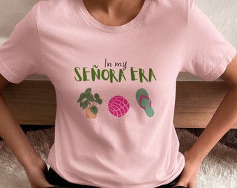 In my señora Era Unisex Jersey Short Sleeve Tee