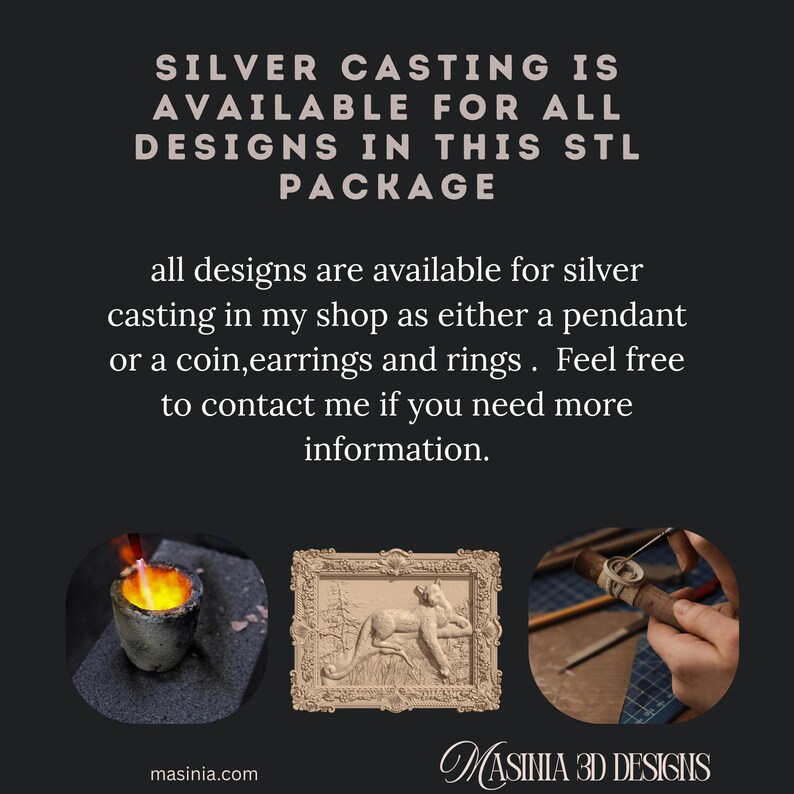 May include: Image promoting silver casting services. Text reads "SILVER CASTING IS AVAILABLE FOR ALL DESIGNS IN THIS STL PACKAGE." Includes examples of finished products: a molten metal pour, a framed relief sculpture, and a person working on a piece.