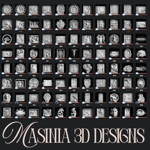 May include: A grid of 3D designs in a variety of shapes and styles, each in a square frame. The designs are in shades of gray and white, with intricate details. The text "MASINIA 3D DESIGNS" is at the bottom.