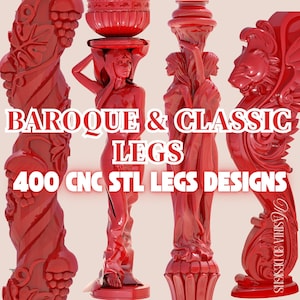 Puede incluir: Una colección de diseños de patas barrocas y clásicas rojas. La imagen muestra varios diseños de patas esculpidas, incluyendo figuras y tallas ornamentadas. El texto en la imagen dice "BAROQUE & CLASSIC LEGS" y "400 CNC STL LEGS DESIGNS".