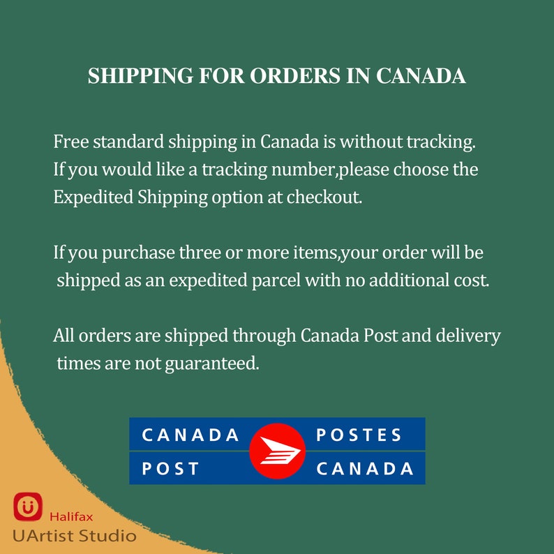 May include: Text on a dark green background reads "SHIPPING FOR ORDERS IN CANADA". Below, it details shipping options, including standard and expedited shipping. The Canada Post logo is at the bottom, with the UArtist Studio logo in the lower left corner.