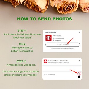 May include: A guide on how to send photos, with text that reads "HOW TO SEND PHOTOS". Instructions include scrolling down to "Meet your sellers", clicking "Message UArtist.ca", and attaching a photo via the image icon.