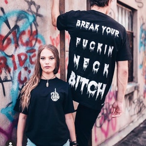 Break Your Neck T-Shirt - Rave T-shirt, Music Festival T-shirt, Rave Shirt For Men, EDM Shirt, Rave Merch, Unisex Rave Shirt
