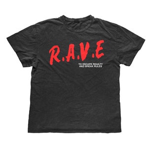 R.A.V.E. T-Shirt Rave - Musikfestival T-Shirt, Rave-Shirt für Männer, EDM-Shirt, Rave Merch, Unisex Rave-Shirt
