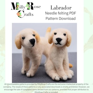 Labrador Pups Needle Felting Pattern .pdf Download Dog Felting Pattern Beginner&#39;s Needle Felting Guide Download MillyRose Crafts.pdf felting