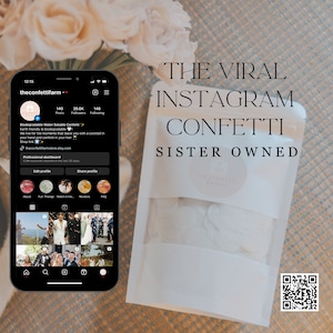 May include: A white packet of confetti with a clear window, next to a smartphone displaying an Instagram profile. The text on the packet reads "THE VIRAL INSTAGRAM CONFETTI SISTER OWNED". The phone shows the profile "theconfettifarm".