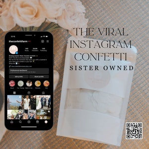 Peut inclure: Un sachet blanc de confettis avec une fen&ecirc;tre transparente, le texte "THE VIRAL INSTAGRAM CONFETTI SISTER OWNED" est affich&eacute;. Un smartphone affiche un profil Instagram nomm&eacute; "theconfettifarm".
