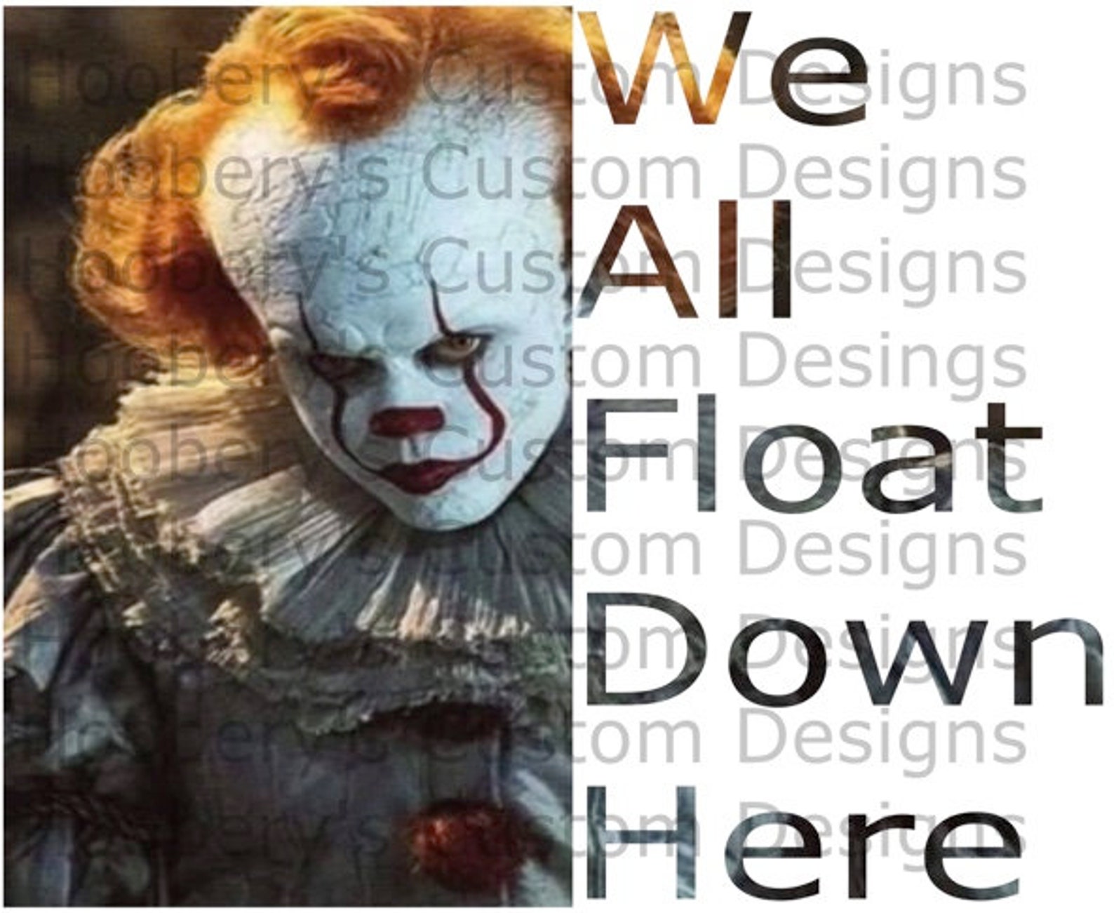 Pennywise We All Float Down Here PNG IT PNG Instant Etsy