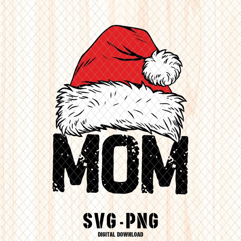 Download Santa Mom Christmas SVG and PNG / Digital Download ...