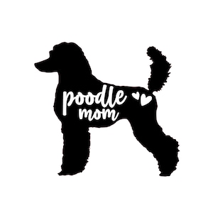Poodle Mom Decal: Permanent Vinyl Bumper Sticker