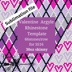 Valentine Argyle  Rhinestone Template Pack SS16 including 30oz Sublimation File