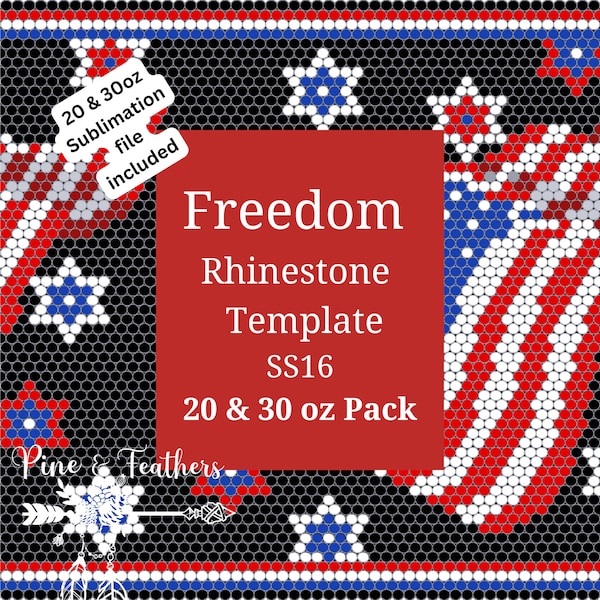 Freedom Rhinestone Template Pack SS16 including 20 & 30oz Sublimation File